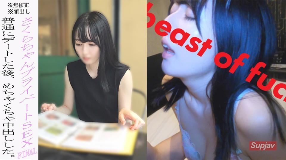 FC2PPV 2249561 * None * Appearance Sakura-Chan Private Sex Final Chapter! After Having A Date And Laughing A Lot, I Made A Series Of Vaginal Cum Shots.
